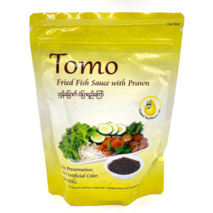 Tomo Fried Fish Sauce with Prawn) (ပုဇွန်ခြောက်ငံပြာရည်ကြော်)